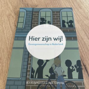 Boek "Hier zijn wij!" van Bea Bouwmeester en Linde Terpstra
